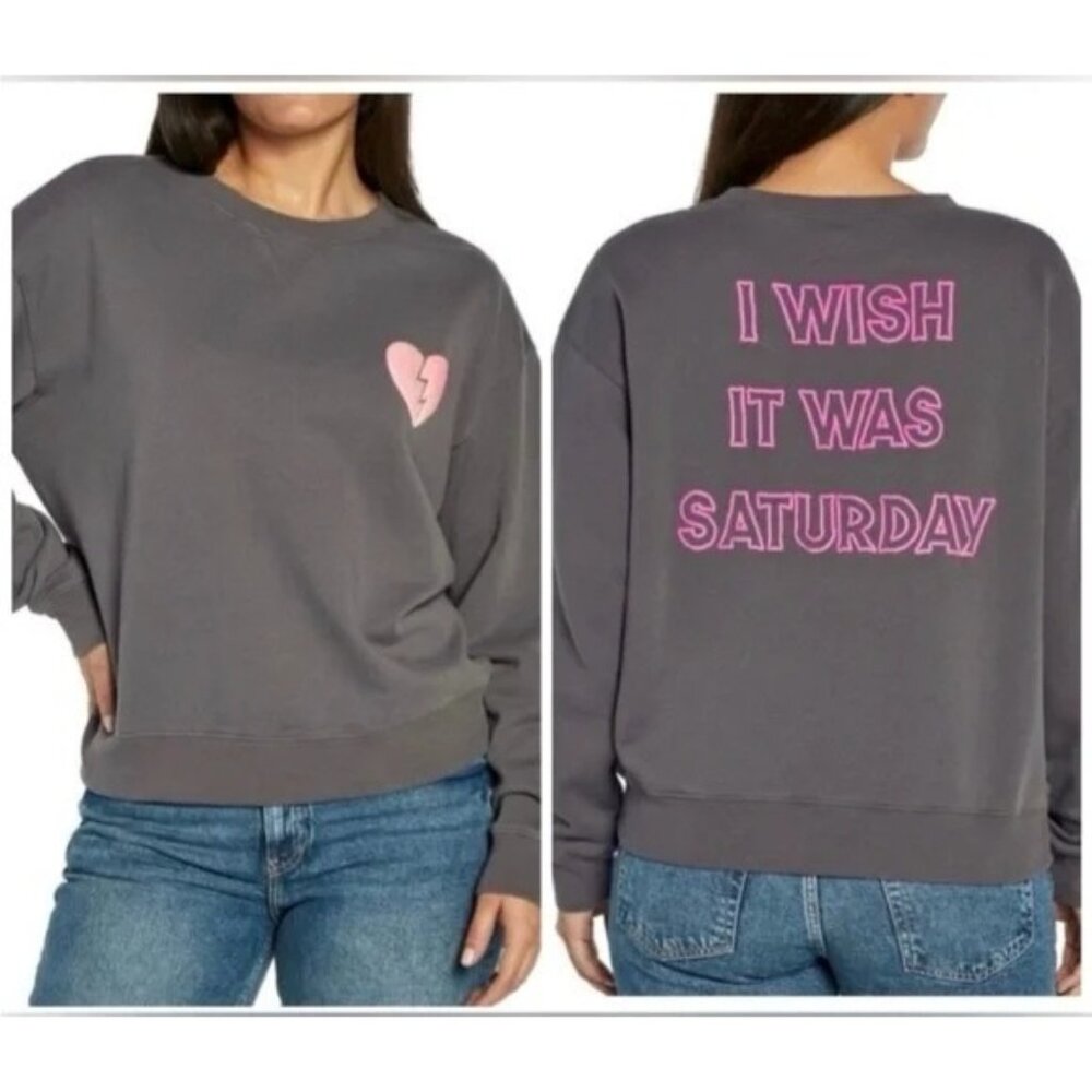 Wildfox I Wish It Was Saturday Crewneck Gray Pink Sweatshirt Small NEW - Picture 1 of 6